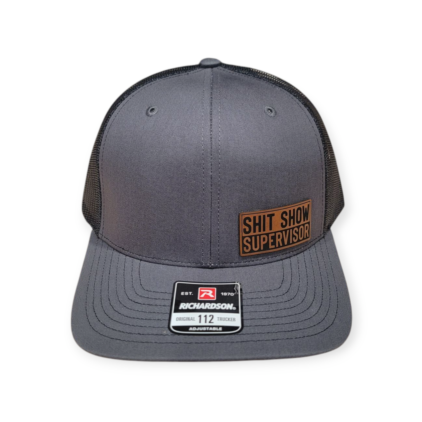 Richardson 112 "Sh*t Show Supervisor"