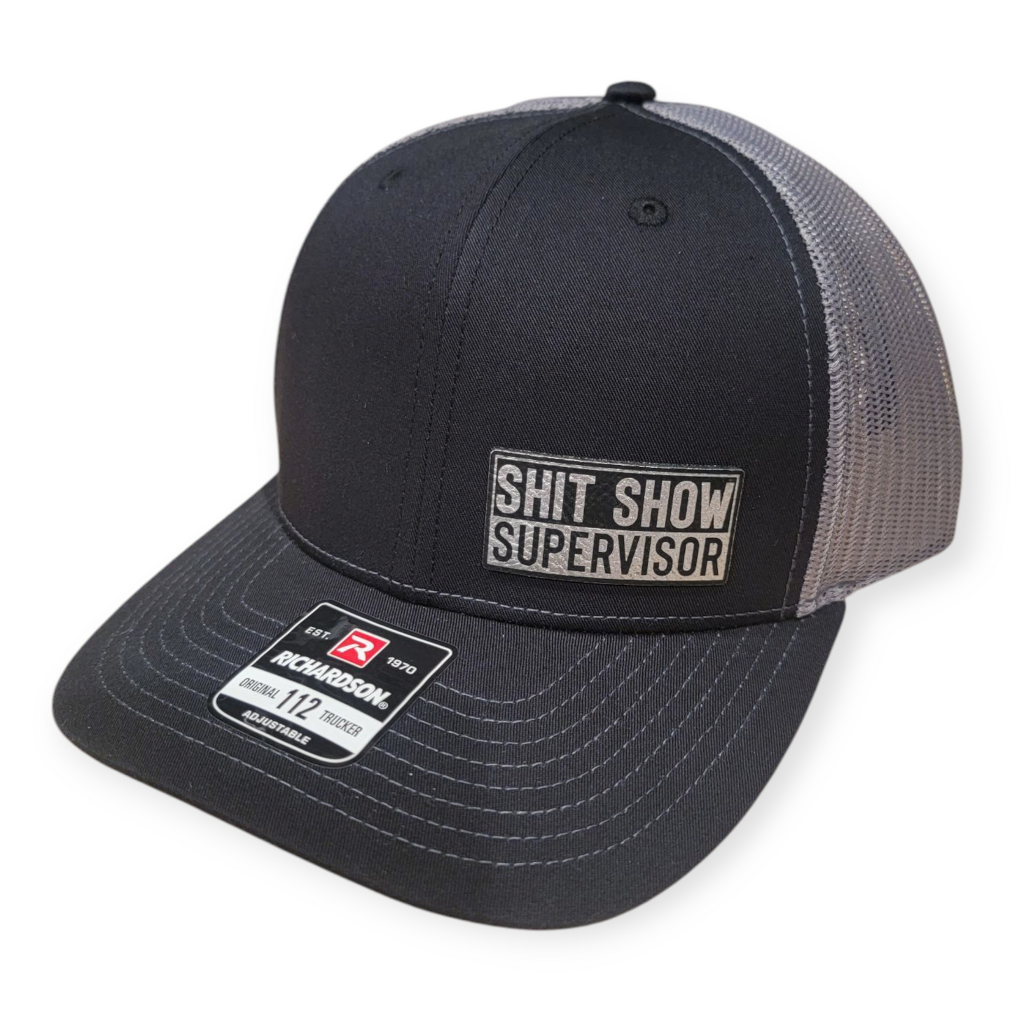 Richardson 112 "Sh*t Show Supervisor"